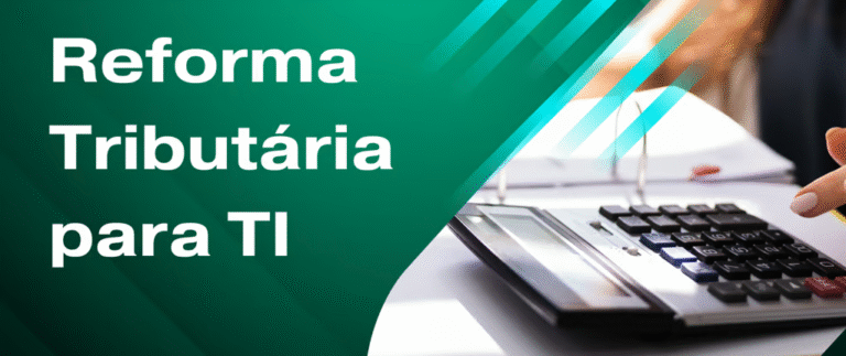 Impactos da Tributação em Empresas de Tecnologia